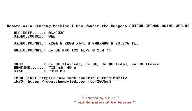 NFO for the release Reborn.as.a.Vending.Machine.I.Now.Wander.the.Dungeon.S03E08.GERMAN.ANiME.WEB.H264-GERTv by GERTv