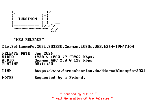 NFO for the release Die.Schluempfe.2021.S03E30.German.1080p.WEB.h264-TVNATiON by TVNATiON