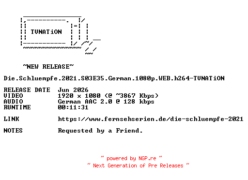 NFO for the release Die.Schluempfe.2021.S03E35.German.1080p.WEB.h264-TVNATiON by TVNATiON