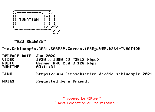 NFO for the release Die.Schluempfe.2021.S03E39.German.1080p.WEB.h264-TVNATiON by TVNATiON