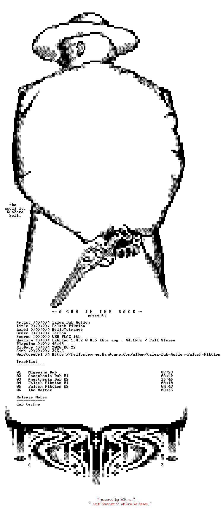 NFO for the release Taiga_Dub_Action-Falsch_Fiktion-(HSL093)-16BIT-WEB-FLAC-2026-AGITB by AGITB