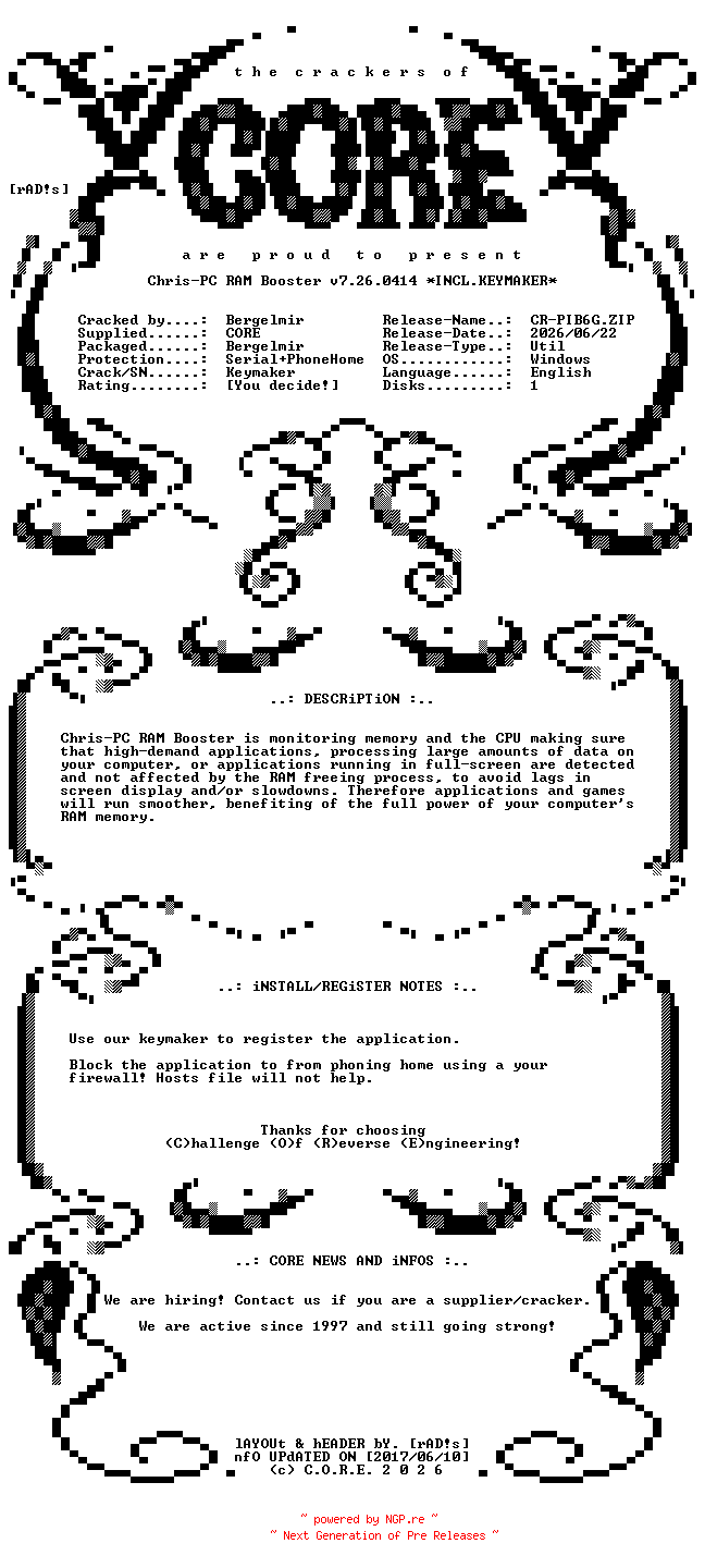 NFO for the release Chris-PC.RAM.Booster.v7.26.0414.Incl.Keymaker-CORE by CORE