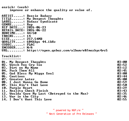 NFO for the release Boosie_Badazz-My_Deepest_Thoughts-16BIT-WEB-FLAC-2026-ENRiCH by ENRiCH