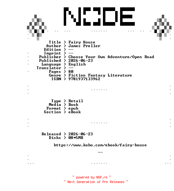 NFO for the release James.Preller.Fairy.House.2026.RETAiL.EPUB.eBook-NODE by NODE