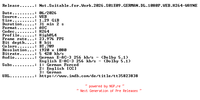 NFO for the release Not.Suitable.for.Work.2026.S01E09.GERMAN.DL.1080P.WEB.H264-WAYNE by WAYNE