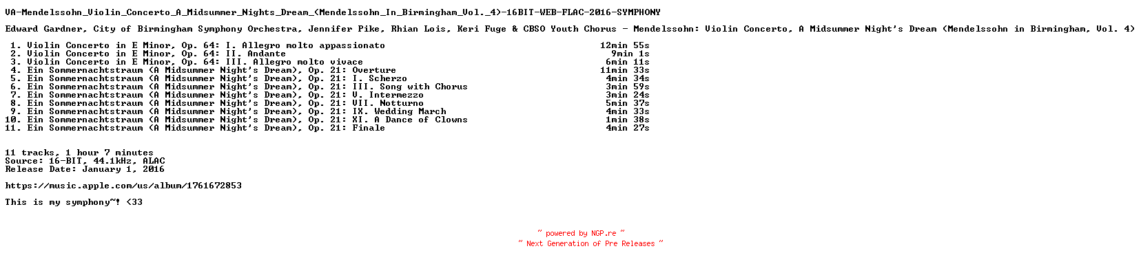NFO for the release VA-Mendelssohn_Violin_Concerto_A_Midsummer_Nights_Dream_(Mendelssohn_In_Birmingham_Vol._4)-16BIT-WEB-FLAC-2016-SYMPHONY by SYMPHONY