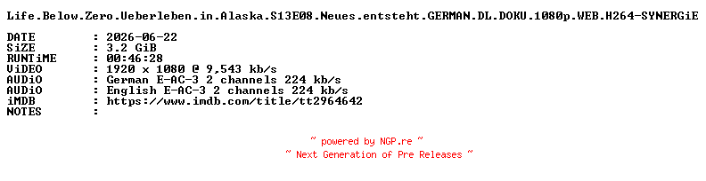 NFO for the release Life.Below.Zero.Ueberleben.in.Alaska.S13E08.Neues.entsteht.GERMAN.DL.DOKU.1080p.WEB.H264-SYNERGiE by SYNERGiE