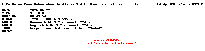 NFO for the release Life.Below.Zero.Ueberleben.in.Alaska.S14E01.Hauch.des.Winters.GERMAN.DL.DOKU.1080p.WEB.H264-SYNERGiE by SYNERGiE