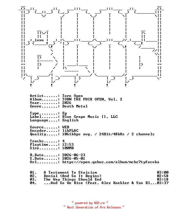 NFO for the release Torn_Open-TORN_THE_FUCK_OPEN_Vol._2-EP-24BIT-WEB-FLAC-2026-MOONBLOOD by MOONBLOOD