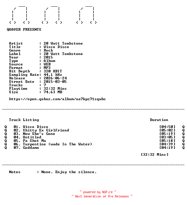 NFO for the release 20_Watt_Tombstone-Wisco_Disco-WEB-2015-QUAVER by QUAVER