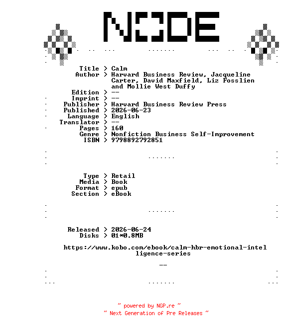 NFO for the release Harvard.Business.Review.Press.Calm.2026.RETAiL.EPUB.eBook-NODE by NODE