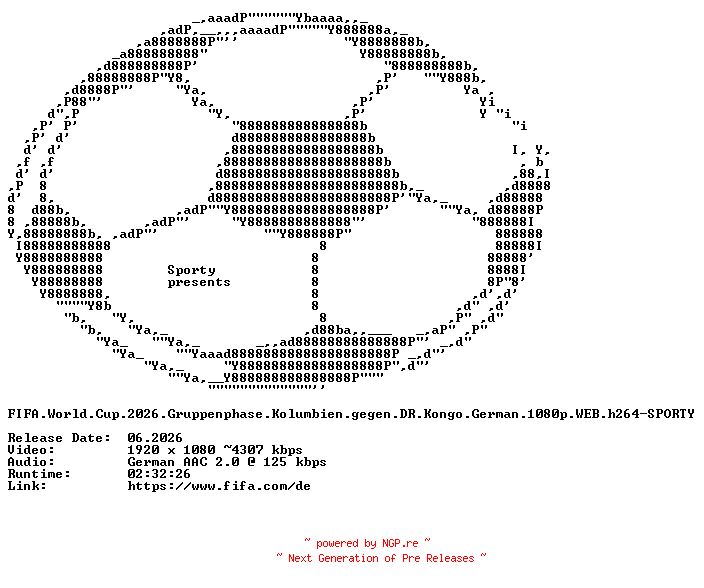 NFO for the release FIFA.World.Cup.2026.Gruppenphase.Kolumbien.gegen.DR.Kongo.German.1080p.WEB.h264-SPORTY by SPORTY