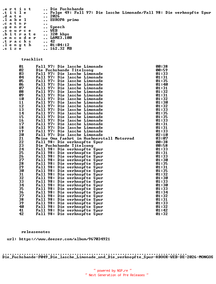NFO for the release Die_Fuchsbande-F049_Die_lasche_Limonade_und_Die_verknopfte_Spur-ABOOK-WEB-DE-2026-MONGOS by MONGOS