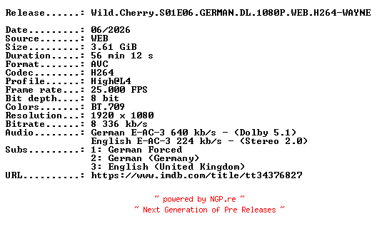 NFO for the release Wild.Cherry.S01E06.GERMAN.DL.1080P.WEB.H264-WAYNE by WAYNE