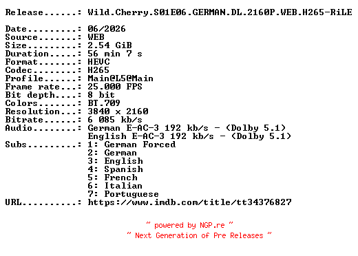 NFO for the release Wild.Cherry.S01E06.GERMAN.DL.2160P.WEB.H265-RiLE by RiLE