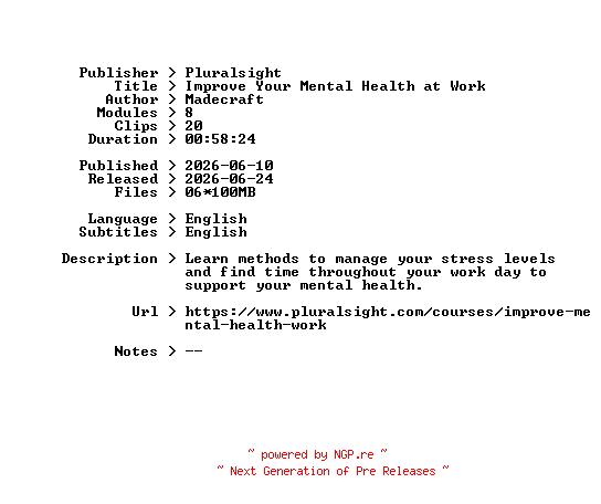 NFO for the release Pluralsight.Improve.Your.Mental.Health.at.Work.2026.BOOKWARE-GETH by GETH