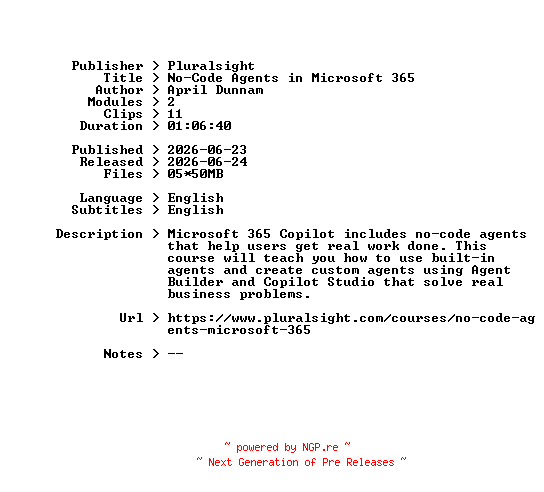 NFO for the release Pluralsight.No-Code.Agents.in.Microsoft.365.2026.BOOKWARE-GETH by GETH
