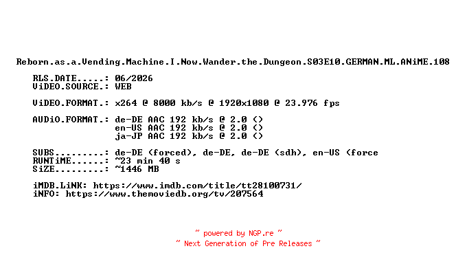 NFO for the release Reborn.as.a.Vending.Machine.I.Now.Wander.the.Dungeon.S03E10.GERMAN.ML.ANiME.1080p.WEB.H264-GERTv by GERTv