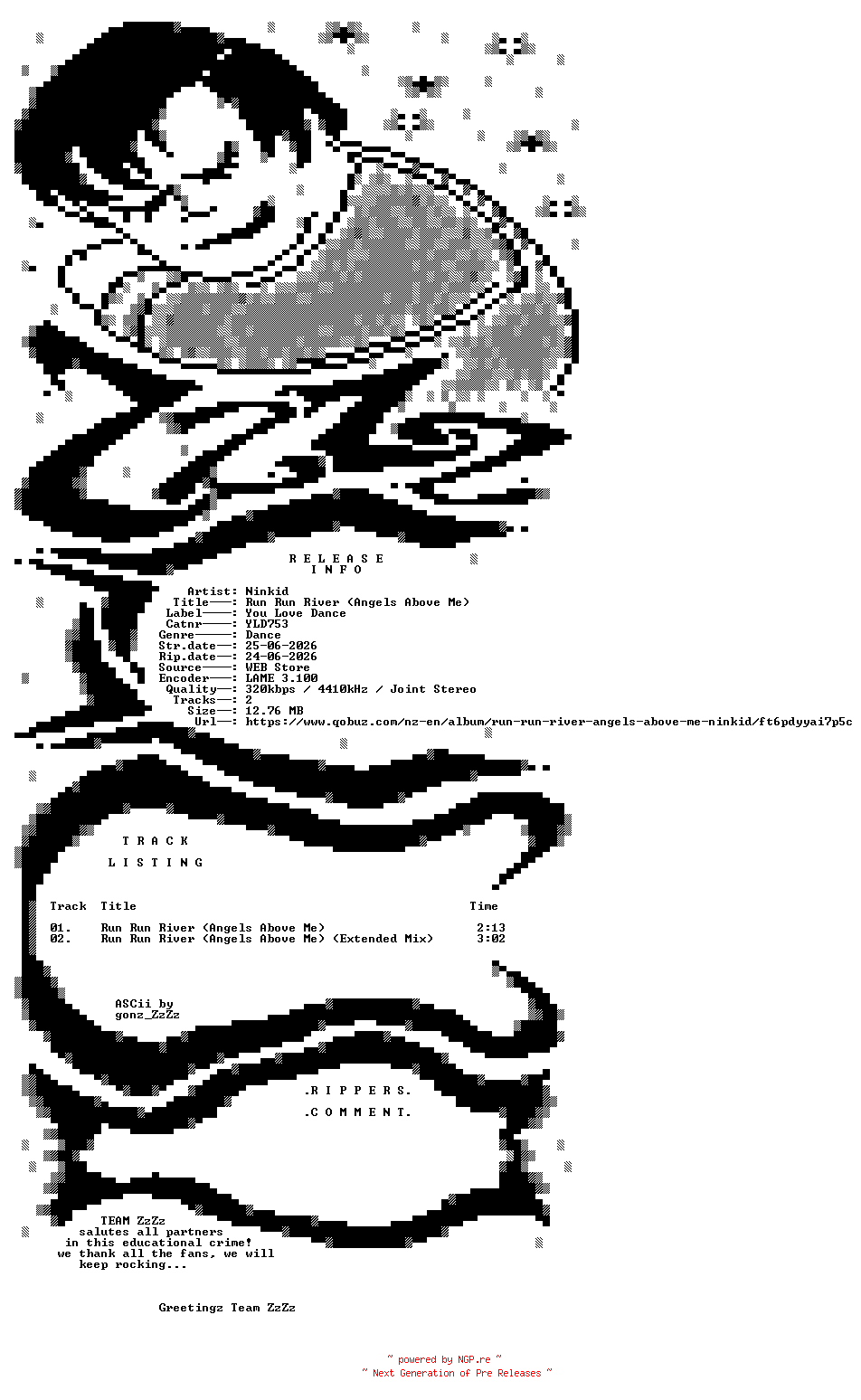 NFO for the release Ninkid_-_Run_Run_River_(Angels_Above_Me)-(YLD753)-WEB-2026-ZzZz by ZzZz