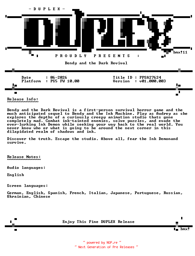 NFO for the release Bendy.and.the.Dark.Revival.PS5-DUPLEX by DUPLEX