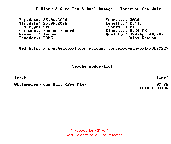 NFO for the release D-Block_And_S-Te-Fan_And_Dual_Damage_-_Tomorrow_Can_Wait-(RAVAGEPRO056)-SINGLE-WEB-2026-FMC by FMC