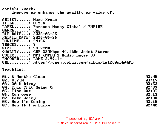 NFO for the release Maxo_Kream-O.Y.N-WEB-2026-ENRiCH by ENRiCH