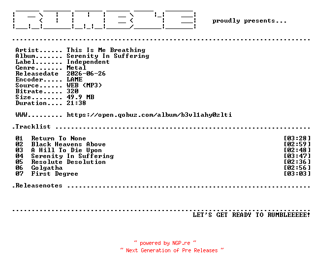 NFO for the release This_Is_Me_Breathing-Serenity_In_Suffering-(WEB)-2026-RUMBLE by RUMBLE