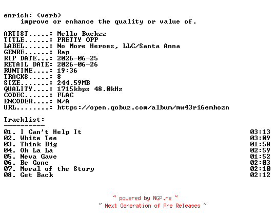 NFO for the release Mello_Buckzz-PRETTY_OPP-24BIT-WEB-FLAC-2026-ENRiCH by ENRiCH