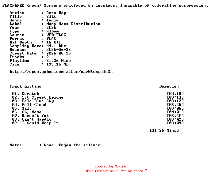 NFO for the release Atta_Boy-Silt-16BIT-WEB-FLAC-2026-FLACKERED by FLACKERED