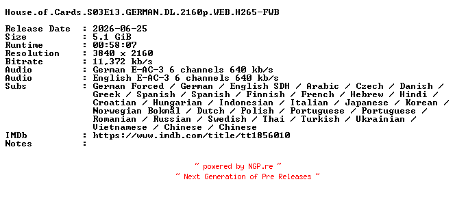 NFO for the release House.of.Cards.S03E13.GERMAN.DL.2160p.WEB.H265-FWB by FWB