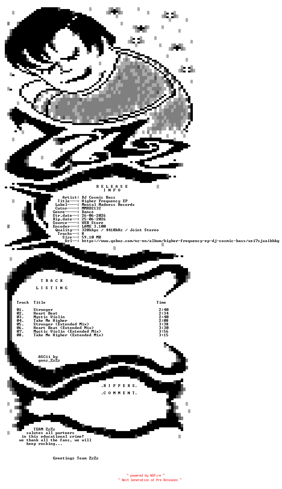 NFO for the release DJ_Cosmic_Bass_-_Higher_Frequency_EP-(MMRD2132)-WEB-2026-ZzZz by ZzZz