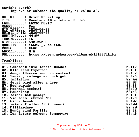 NFO for the release Geier_Sturzflug-Comeback_(Die_letzte_Runde)-DE-24BIT-WEB-FLAC-2026-ENRiCH by ENRiCH