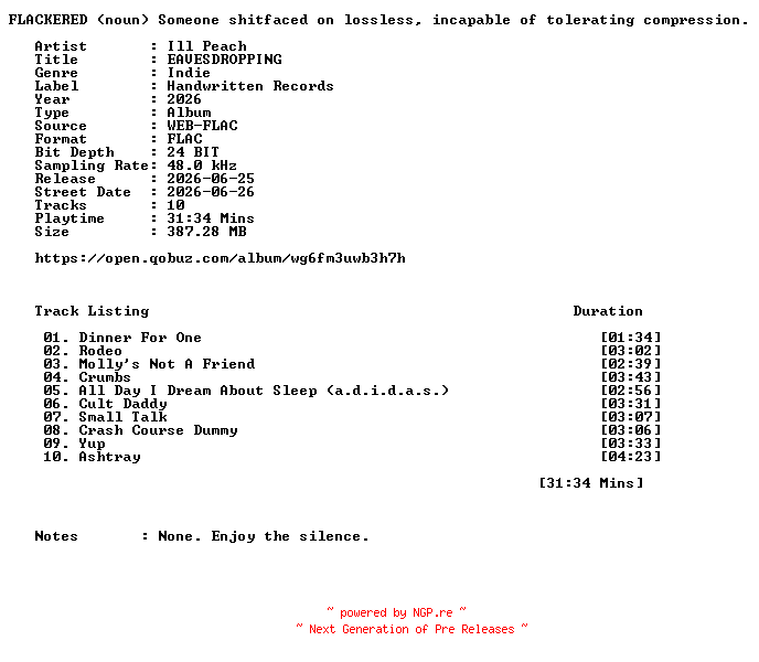 NFO for the release Ill_Peach-EAVESDROPPING-24BIT-48KHZ-WEB-FLAC-2026-FLACKERED by FLACKERED
