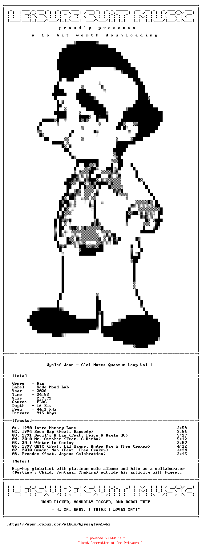 NFO for the release Wyclef_Jean-Clef_Notes_Quantum_Leap_Vol_1-16BIT-WEB-FLAC-2026-LSM by LSM