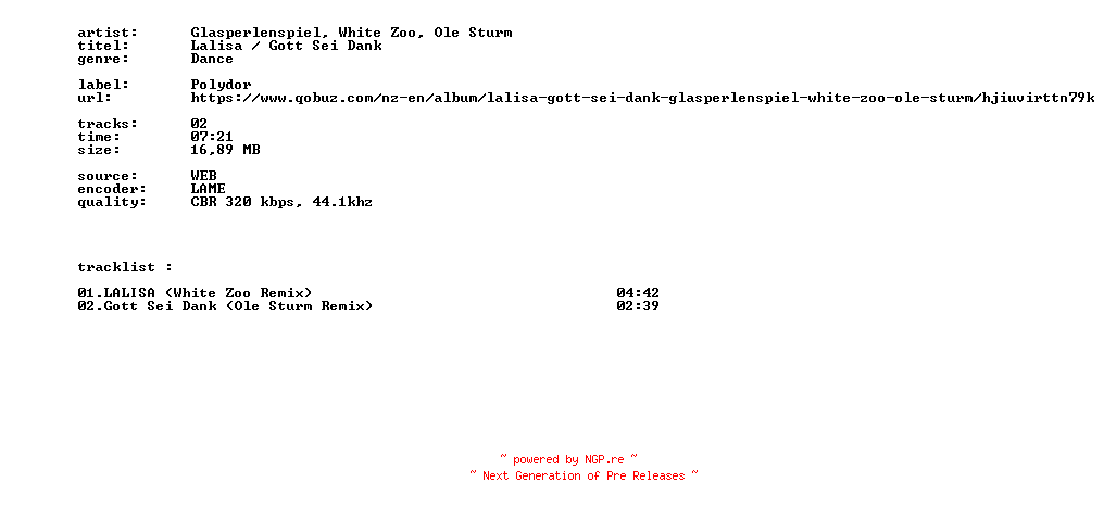 NFO for the release Glasperlenspiel_White_Zoo_Ole_Sturm_-_Lalisa___Gott_Sei_Dank-REMIX-WEB-2026-BITCOINS by BITCOINS