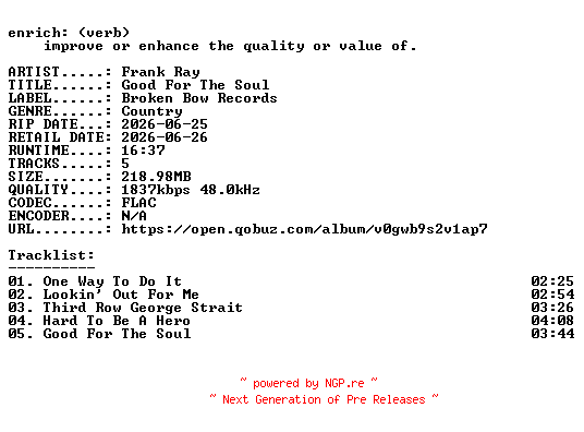 NFO for the release Frank_Ray-Good_For_The_Soul-EP-24BIT-WEB-FLAC-2026-ENRiCH by ENRiCH