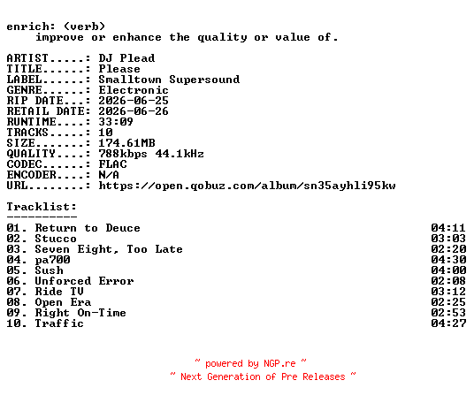 NFO for the release DJ_Plead-Please-16BIT-WEB-FLAC-2026-ENRiCH by ENRiCH