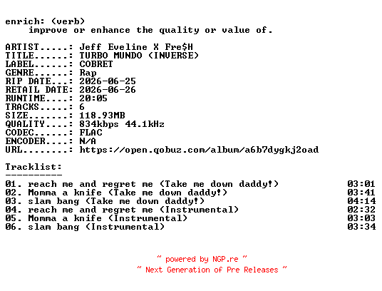 NFO for the release Jeff_Eveline_X_FresH-TURBO_MUNDO_(INVERSE)-EP-16BIT-WEB-FLAC-2026-ENRiCH by ENRiCH