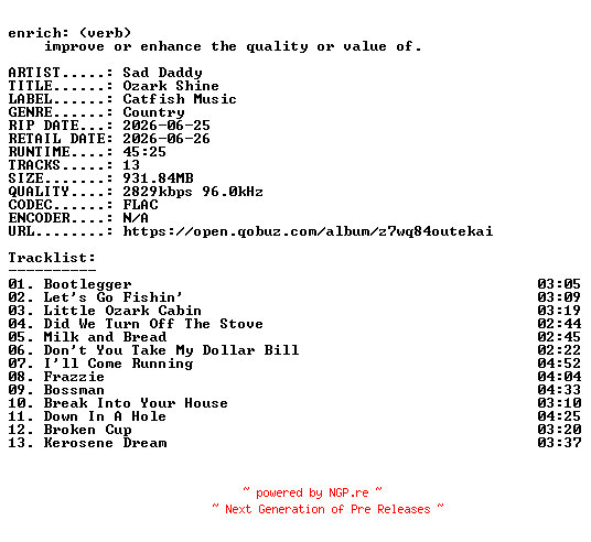 NFO for the release Sad_Daddy-Ozark_Shine-24BIT-WEB-FLAC-2026-ENRiCH by ENRiCH