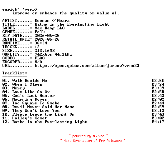 NFO for the release Keenan_OMeara-Bathe_in_the_Everlasting_Light-16BIT-WEB-FLAC-2026-ENRiCH by ENRiCH