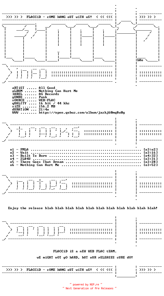 NFO for the release All_Good-Nothing_Can_Hurt_Me-EP-16BIT-WEB-FLAC-2026-FLACCiD by FLACCiD