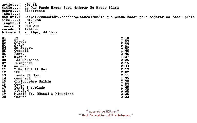 NFO for the release H0tn1k-Lo_Que_Puedo_Hacer_Para_Mejorar_Es_Hacer_Plata-ES-16BIT-WEB-FLAC-2025-EARWORMS by EARWORMS