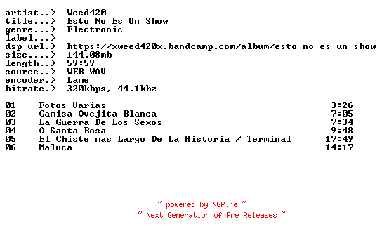 NFO for the release Weed420-Esto_No_Es_Un_Show-ES-WEB-2025-EARWORMS by EARWORMS