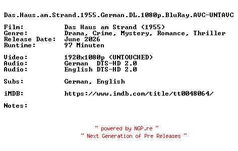 NFO for the release Das.Haus.am.Strand.1955.German.DL.1080p.BluRay.AVC-UNTAVC by UNTAVC