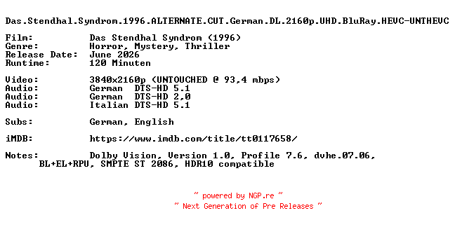 NFO for the release Das.Stendhal.Syndrom.1996.ALTERNATE.CUT.German.DL.2160p.UHD.BluRay.HEVC-UNTHEVC by UNTHEVC