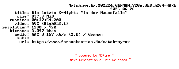 NFO for the release Match.my.Ex.S02E24.GERMAN.720p.WEB.h264-HAXE by HAXE