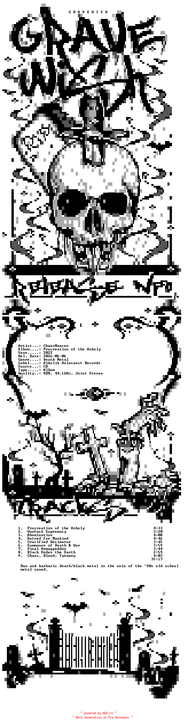 NFO for the release ChaosMancer-Procreation_of_the_Unholy-CD-2022-GRAVEWISH by GRAVEWISH