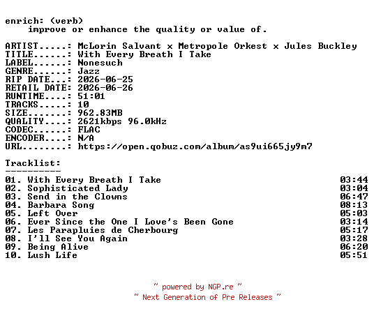 NFO for the release McLorin_Salvant_x_Metropole_Orkest_x_Jules_Buckley-With_Every_Breath_I_Take-24BIT-WEB-FLAC-2026-ENRiCH by ENRiCH