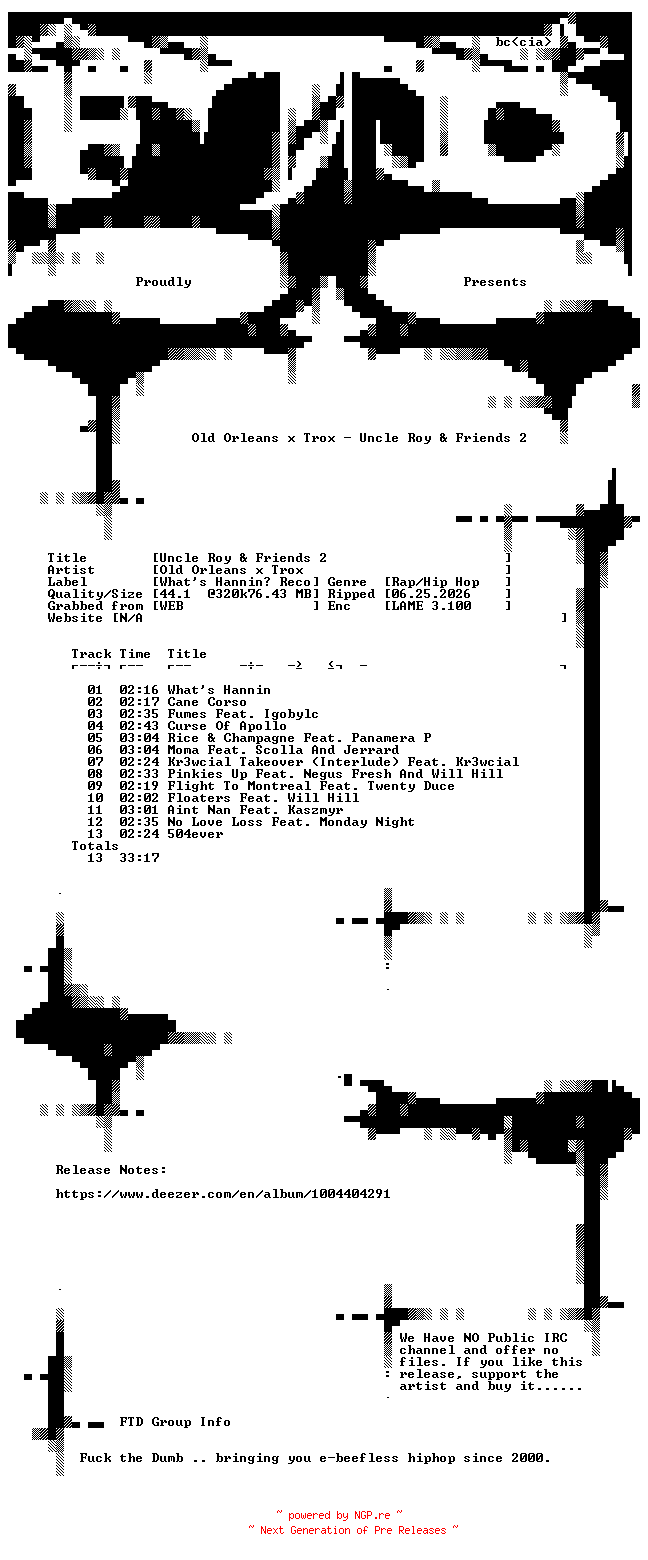 NFO for the release Old_Orleans_x_Trox-Uncle_Roy_and_Friends_2-WEB-2026-FTD by FTD