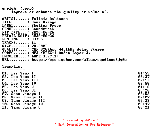 NFO for the release Felicia_Atkinson-Sans_Visage-OST-WEB-2026-ENRiCH by ENRiCH